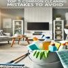 Bond Cleaning Sunshine Coast: Top 5 Common Cleaning Mistakes to Avoid