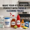 Make Your Kitchen Look Perfect with These 8 Cleaning Tricks!