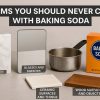 5 Items You Should Never Clean with Baking Soda