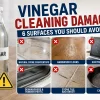 vinegar cleaning damage 6 surfaces you should avoid